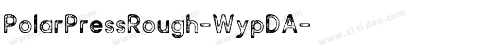 PolarPressRough-WypDA字体转换