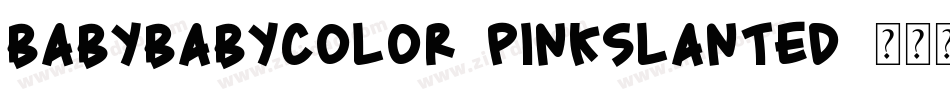 BabyBabyColor-PinkSlanted字体转换