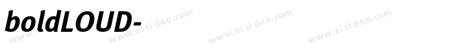 boldLOUD字体转换