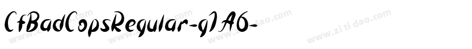 CfBadCopsRegular-gJA6字体转换