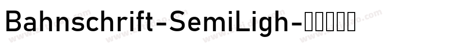 Bahnschrift-SemiLigh字体转换