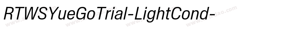 RTWSYueGoTrial-LightCond字体转换