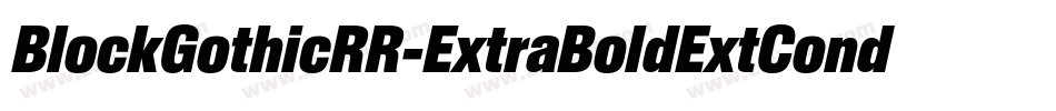 BlockGothicRR-ExtraBoldExtCond字体转换