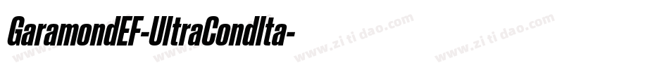 GaramondEF-UltraCondIta字体转换