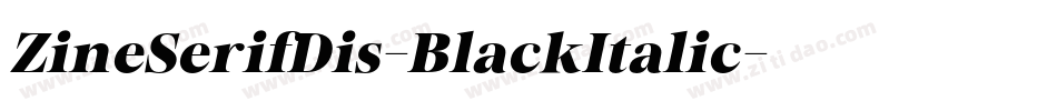 ZineSerifDis-BlackItalic字体转换