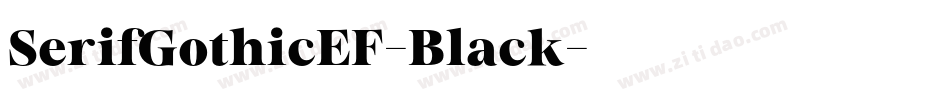 SerifGothicEF-Black字体转换