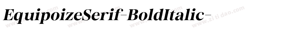 EquipoizeSerif-BoldItalic字体转换