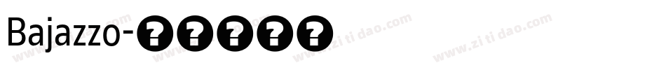 Bajazzo字体转换