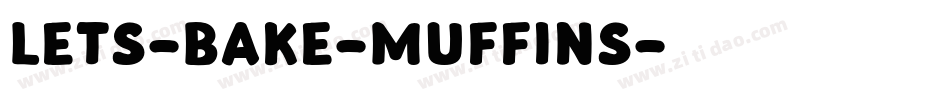 Lets-Bake-Muffins字体转换