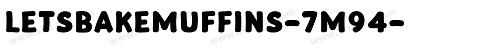 LetsBakeMuffins-7M94字体转换
