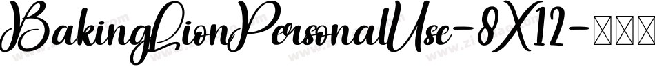 BakingLionPersonalUse-8X12字体转换 BakingLionPersonalUse-8X12字体转换