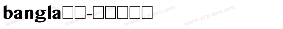 bangla字库字体转换