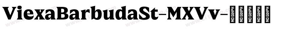 ViexaBarbudaSt-MXVv字体转换