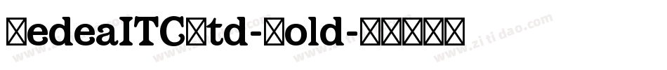 MedeaITCStd-Bold字体转换
