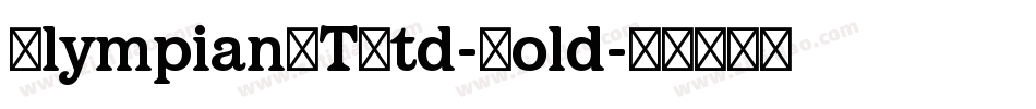 OlympianLTStd-Bold字体转换