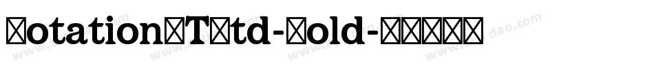 RotationLTStd-Bold字体转换