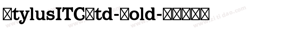 StylusITCStd-Bold字体转换