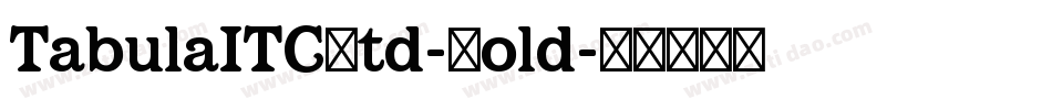 TabulaITCStd-Bold字体转换