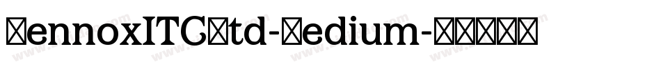 LennoxITCStd-Medium字体转换