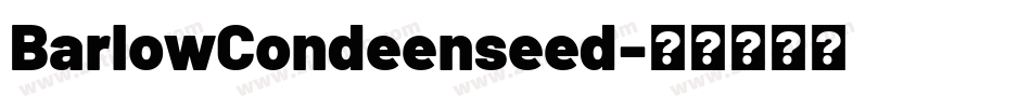 BarlowCondeenseed字体转换