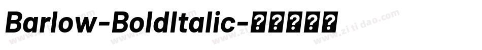 Barlow-BoldItalic字体转换 Barlow-BoldItalic字体转换