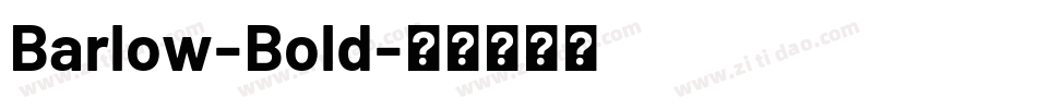 Barlow-Bold字体转换