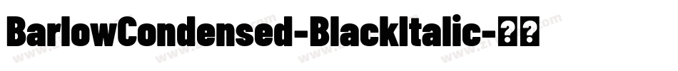 BarlowCondensed-BlackItalic字体转换