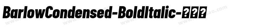 BarlowCondensed-BoldItalic字体转换
