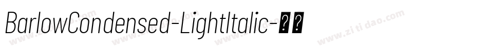 BarlowCondensed-LightItalic字体转换