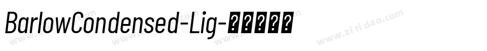 BarlowCondensed-Lig字体转换