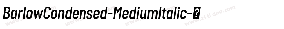 BarlowCondensed-MediumItalic字体转换