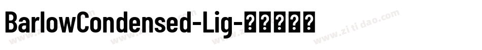 BarlowCondensed-Lig字体转换