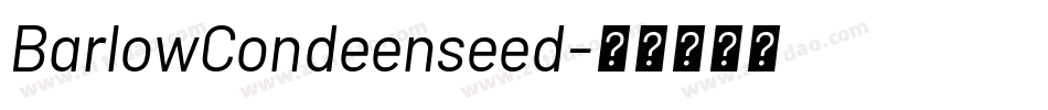 BarlowCondeenseed字体转换