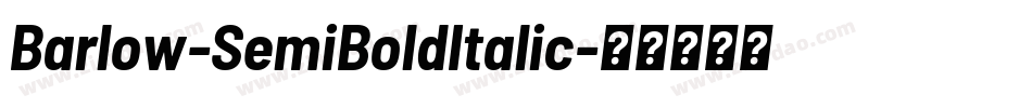 Barlow-SemiBoldItalic字体转换