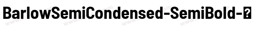 BarlowSemiCondensed-SemiBold字体转换