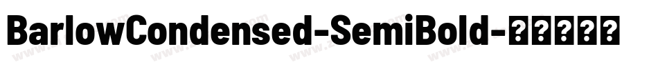 BarlowCondensed-SemiBold字体转换