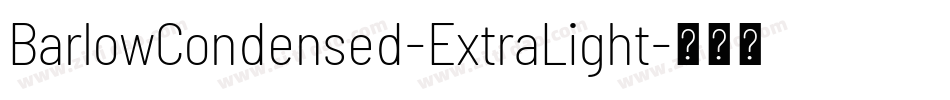 BarlowCondensed-ExtraLight字体转换