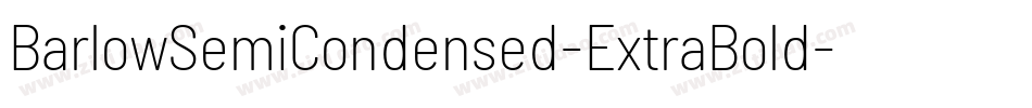 BarlowSemiCondensed-ExtraBold字体转换