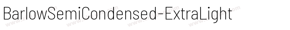 BarlowSemiCondensed-ExtraLightItalic字体转换