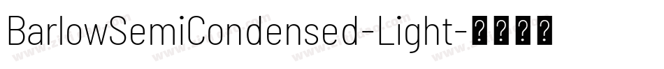 BarlowSemiCondensed-Light字体转换