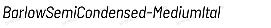 BarlowSemiCondensed-MediumItalic字体转换
