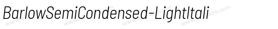 BarlowSemiCondensed-LightItalic字体转换