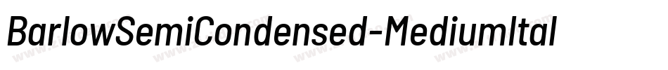 BarlowSemiCondensed-MediumItalic字体转换