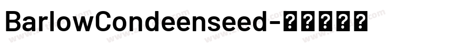 BarlowCondeenseed字体转换