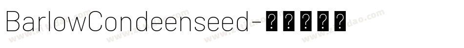 BarlowCondeenseed字体转换