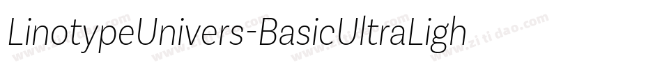 LinotypeUnivers-BasicUltraLightIt字体转换