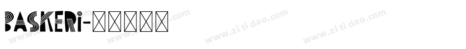 BASKERI字体转换
