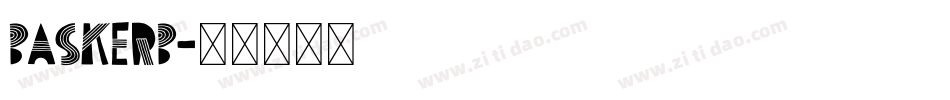 BASKERB字体转换