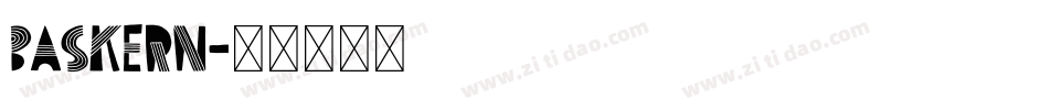 BASKERN字体转换