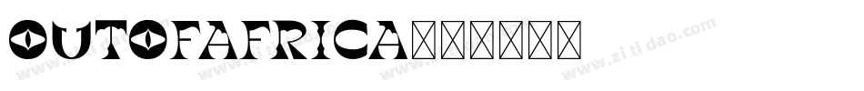 OutOfAfrica字体转换